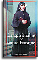 La spiritualité de sainte Faustine