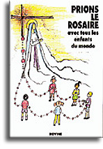Prions le Rosaire avec tous les enfants du monde