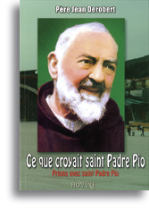 Ce que croyait saint Padre Pio