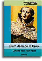 Saint Jean de la Croix, Lumière pour notre route