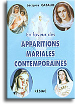 En faveur des apparitions mariales contemporaines