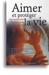 Aimer et protéger la vie