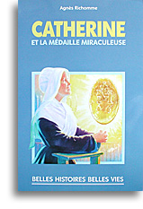 Catherine et la médaille miraculeuse