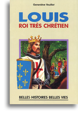 Louis, Roi très chrétien