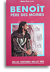 Benoît, Père des moines