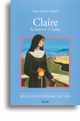 Claire, la lumière d'Assise