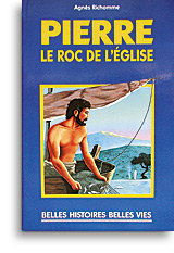 Pierre, le roc de l'Eglise