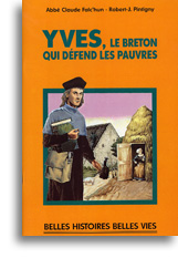 Yves, le breton qui défend les pauvres