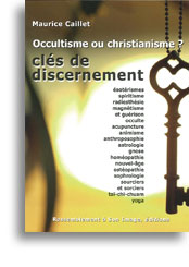 Occultisme ou Christianisme?