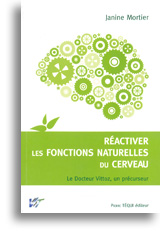 Réactiver les fonctions naturelles du cerveau