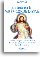 Libérée par la Miséricorde divine