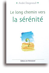 Le long chemin vers la sérénité