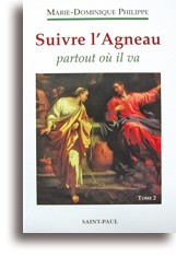 Suivre l'Agneau, partout où il va (tome 2)