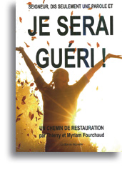 Je serai guéri!