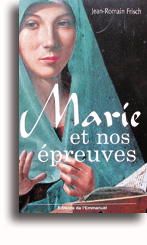 Marie et nos épreuves