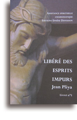 Libéré des esprits impurs