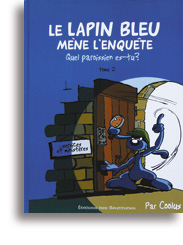 Le lapin bleu mène l'enquête