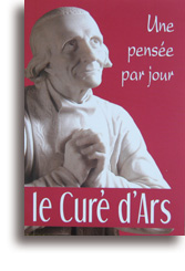 Le Curé d'Ars, une pensée par jour