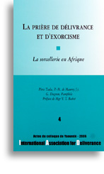 La prière de délivrance et d'exorcisme (4)