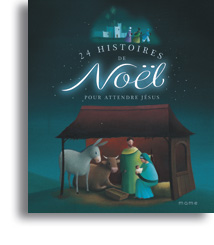 24 histoires de Noël pour attendre Jésus