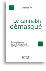 Le cannabis démasqué