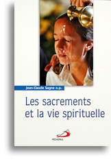 Les sacrements et la vie spirituelle