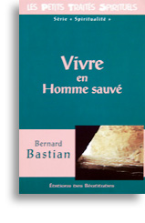 Vivre en Homme sauvé