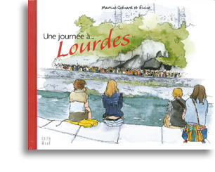 Une journée à... Lourdes