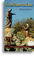 Notre Dame du Laus, Refuge des pécheurs