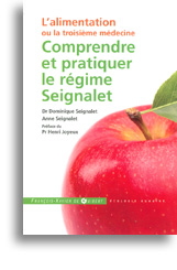 Comprendre et pratiquer le régime Seignalet