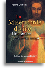 La Miséricorde divine, Une grâce pour notre temps