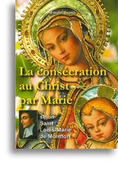 La consécration au Christ par Marie