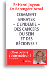 Comment enrayer «l'épidémie» des cancers du sein et des récidives?