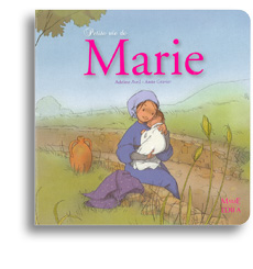 Petite vie de Marie