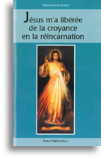 Jésus m'a libérée de la croyance en la réincarnation