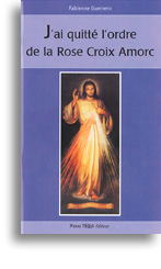 J'ai quitté l'ordre de la Rose Croix Amorc