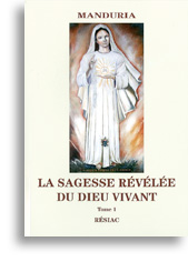 La Sagesse révélée du Dieu vivant (Tome 1)