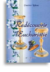 Redécouvrir l'Eucharistie