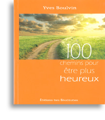 100 chemins pour être plus heureux