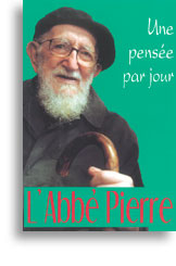 L'Abbé Pierre, une pensée par jour