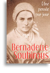 Bernadette Soubirous, une pensée par jour
