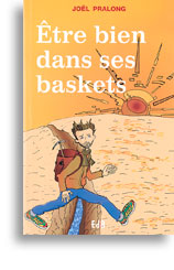 Etre bien dans ses baskets