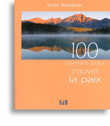 100 chemins pour trouver la paix