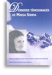 Derniers témoignages de Maria Simma