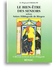 Le bien-être des seniors selon Sainte Hildegarde de Bingen