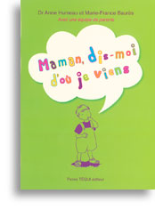 Maman, dis-moi d'où je viens