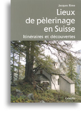 Lieux de pèlerinage en Suisse