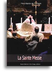 La Sainte Messe