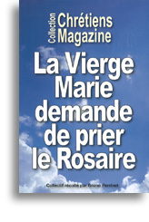 La Vierge Marie demande de prier le Rosaire