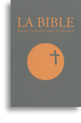 La Bible - Traduction officielle liturgique